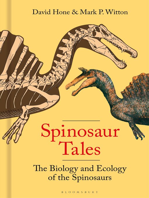 Title details for Spinosaur Tales by David Hone - Available